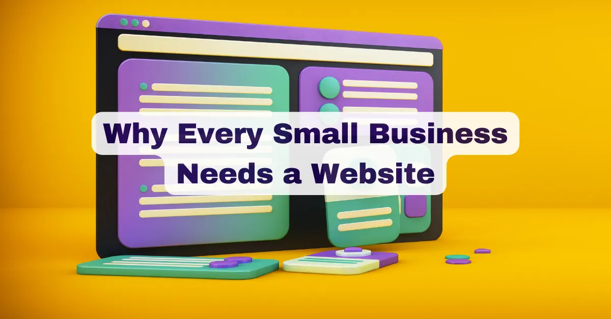 why every small business needs a website